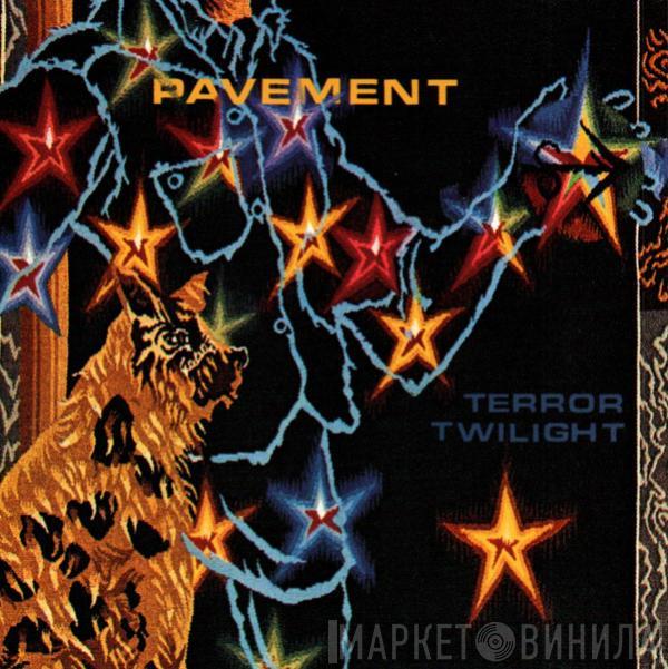 Pavement - Terror Twilight