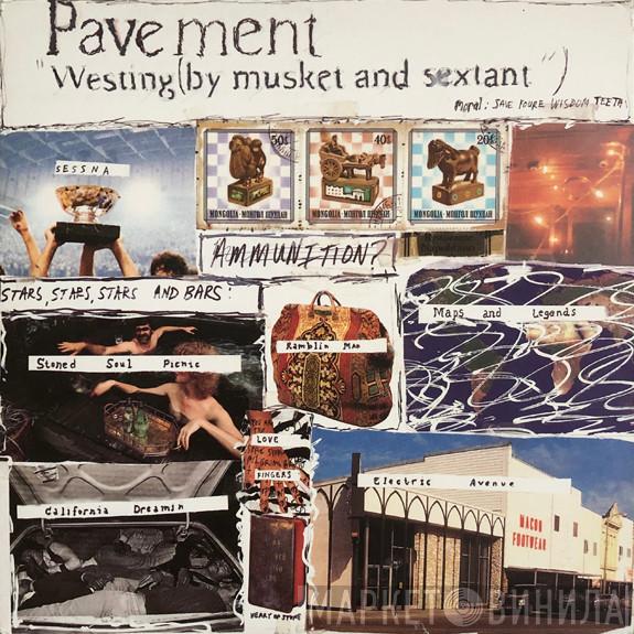  Pavement  - Westing (By Musket And Sextant)