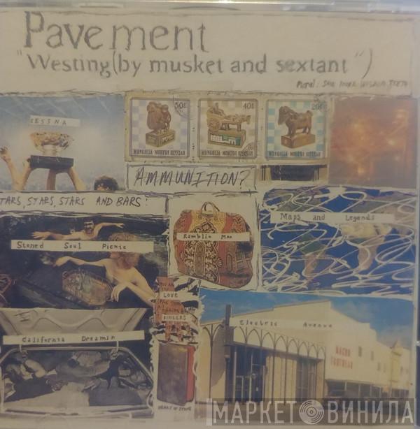 Pavement  - Westing (By Musket And Sextant)