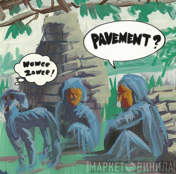  Pavement  - Wowee Zowee