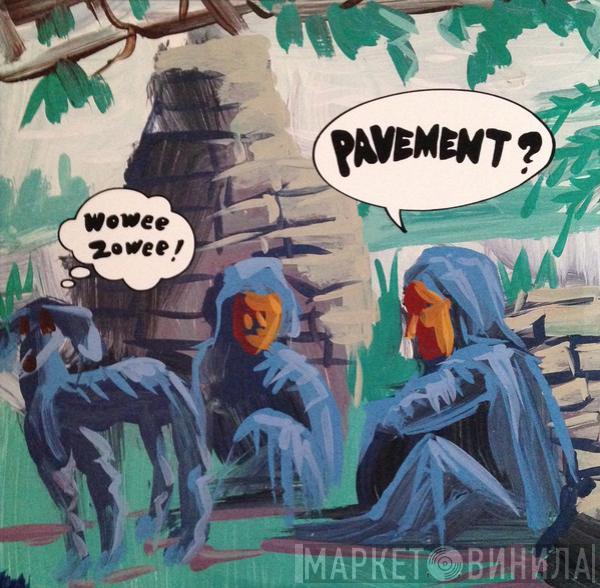  Pavement  - Wowee Zowee