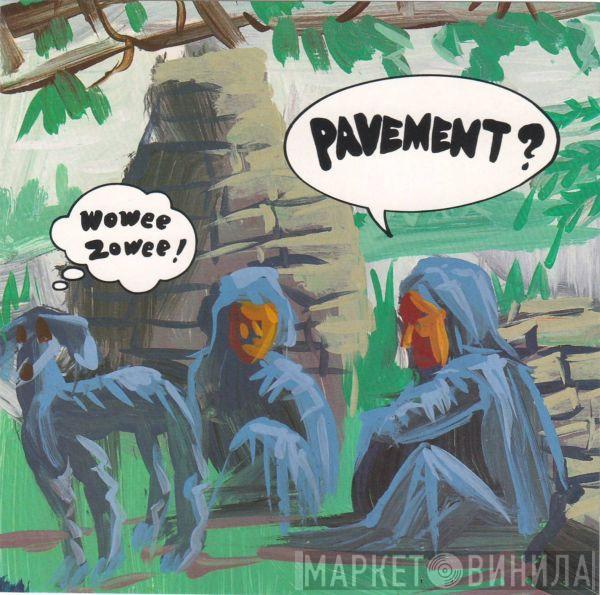  Pavement  - Wowee Zowee