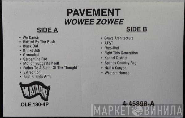  Pavement  - Wowee Zowee