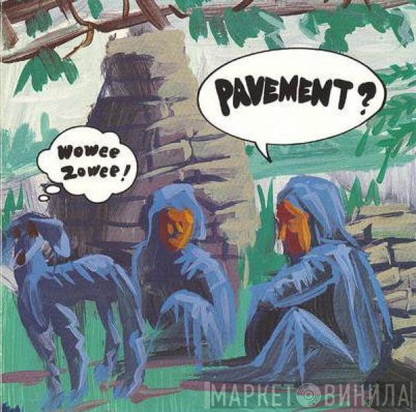  Pavement  - Wowee Zowee