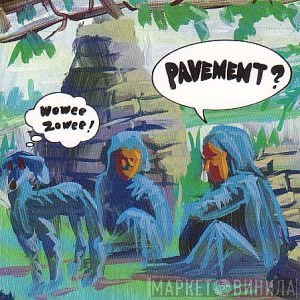  Pavement  - Wowee Zowee