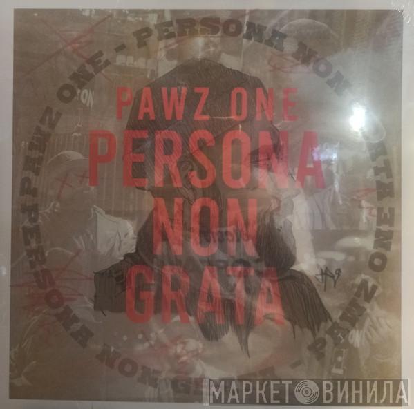 Pawz One - Persona Non Grata