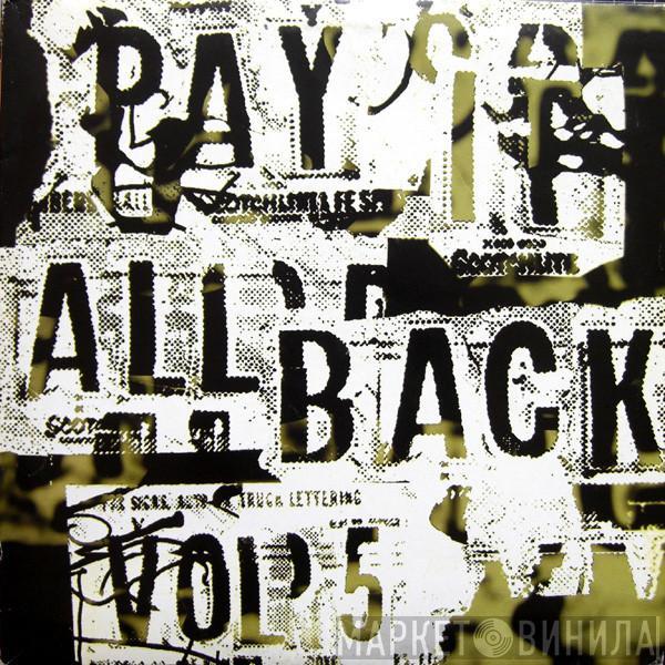  - Pay It All Back Vol. 5