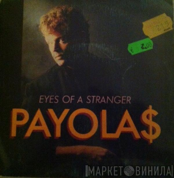 Payola$ - Eyes Of A Stranger