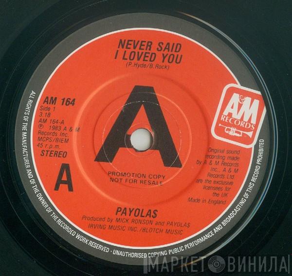 Payola$ - Never Said I Loved You