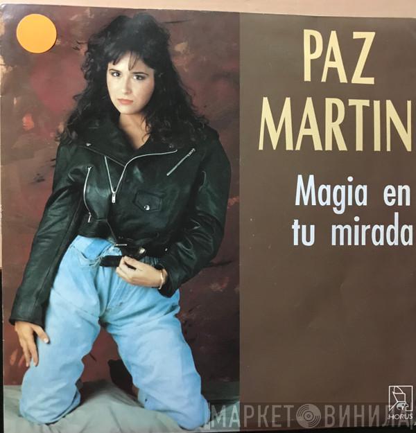 Paz Martín - Magia En Tu Mirada