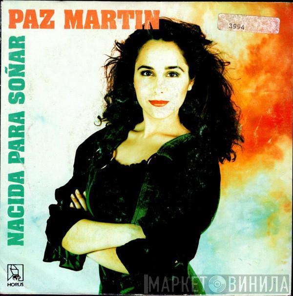 Paz Martín - Nacida Para Soñar