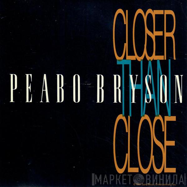  Peabo Bryson  - Closer Than Close