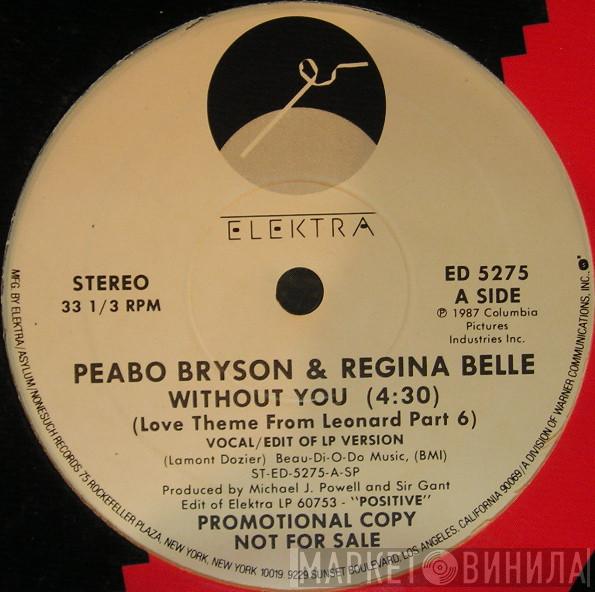 Peabo Bryson, Regina Belle - Without You (Love Theme From Leonard Part 6)