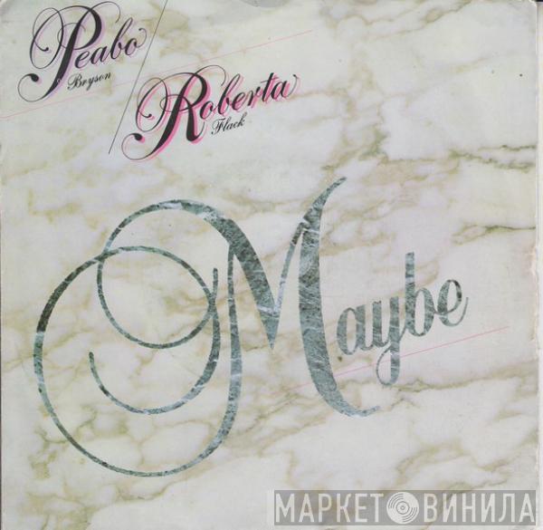 Peabo Bryson, Roberta Flack - Maybe