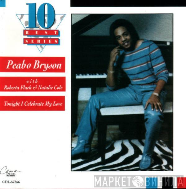 Peabo Bryson, Roberta Flack, Natalie Cole - Tonight I Celebrate My Love