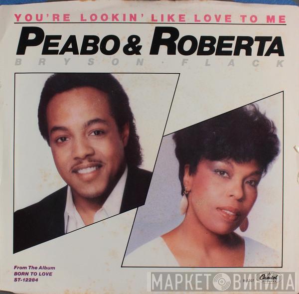 Peabo Bryson, Roberta Flack - You're Looking Like Love To Me