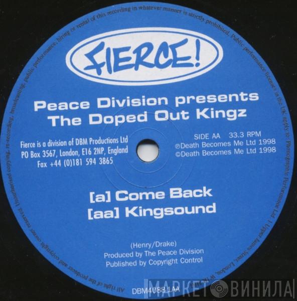 Peace Division, The Doped Out Kingz - Come Back / Kingsound