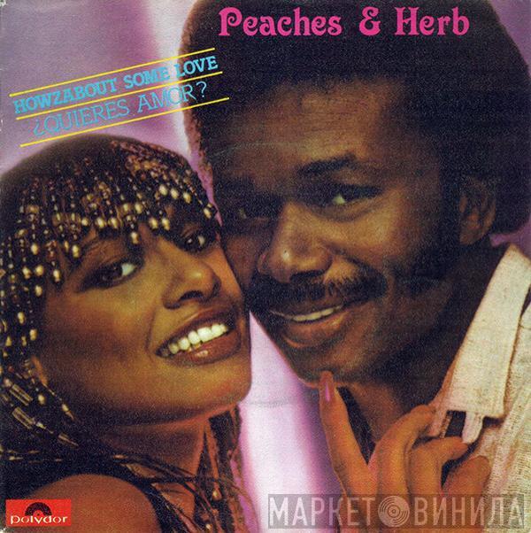 Peaches & Herb - Howzabout Some Love = ¿Quieres Amor?