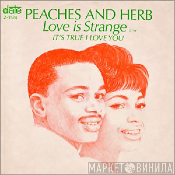 Peaches & Herb - Love Is Strange / It's True I Love You