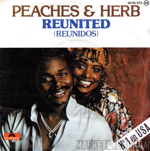 Peaches & Herb - Reunited = Reunidos