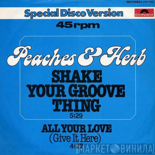  Peaches & Herb  - Shake Your Groove Thing