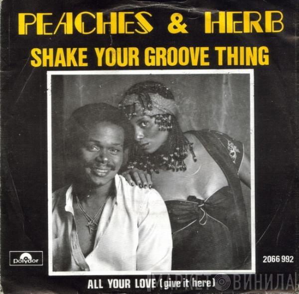  Peaches & Herb  - Shake Your Groove Thing