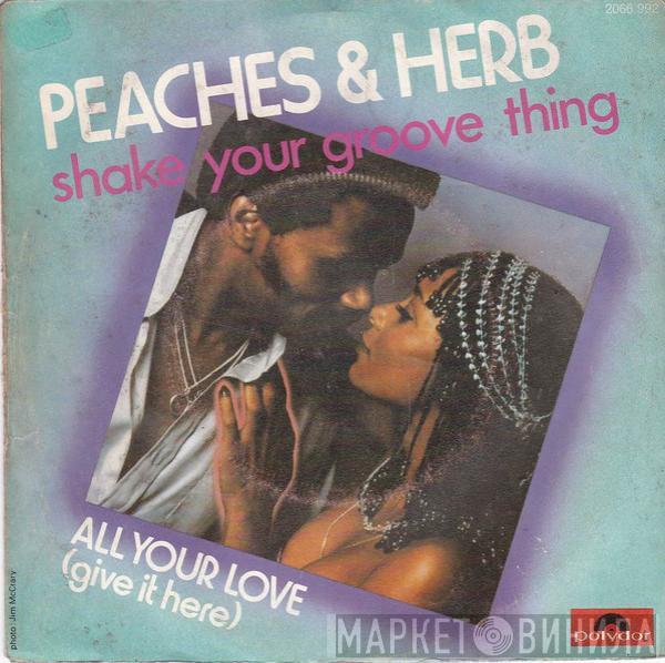  Peaches & Herb  - Shake Your Groove Thing