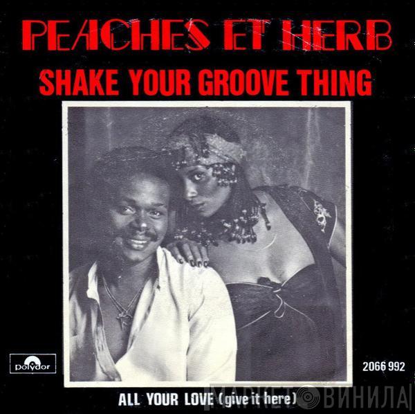  Peaches & Herb  - Shake Your Groove Thing