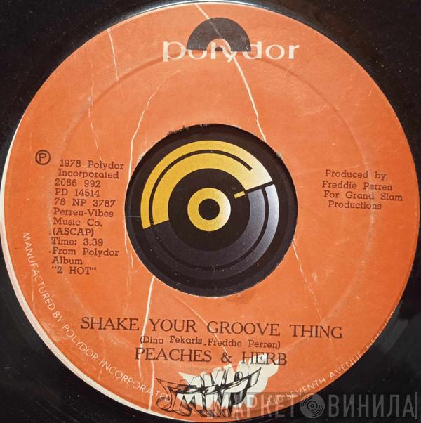  Peaches & Herb  - Shake Your Groove Thing