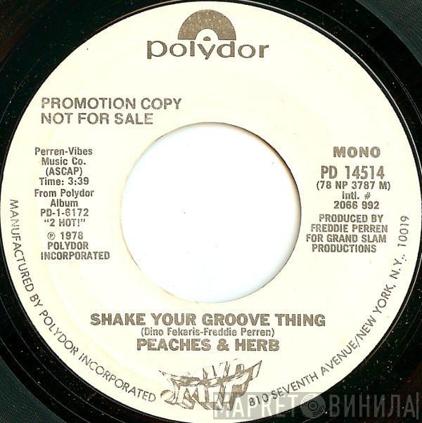  Peaches & Herb  - Shake Your Groove Thing