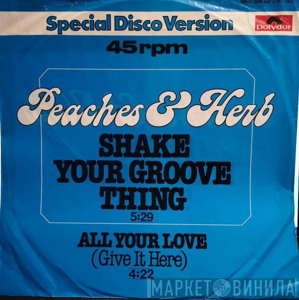  Peaches & Herb  - Shake Your Groove Thing