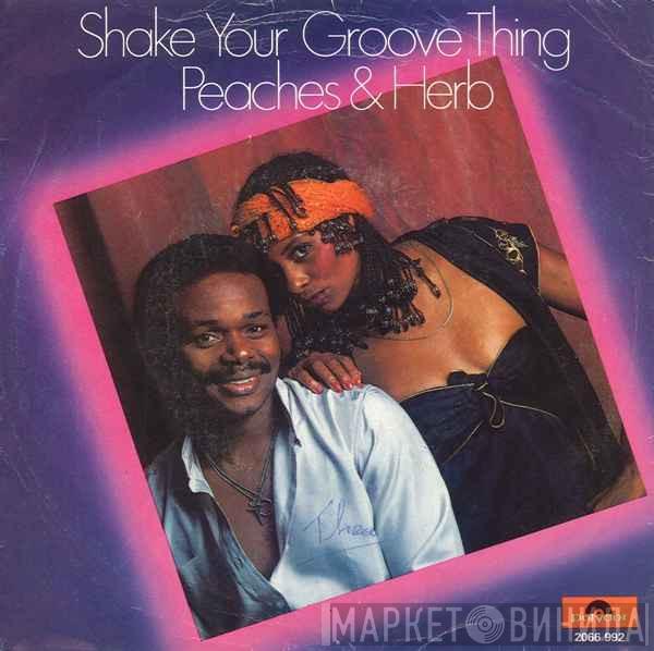  Peaches & Herb  - Shake Your Groove Thing