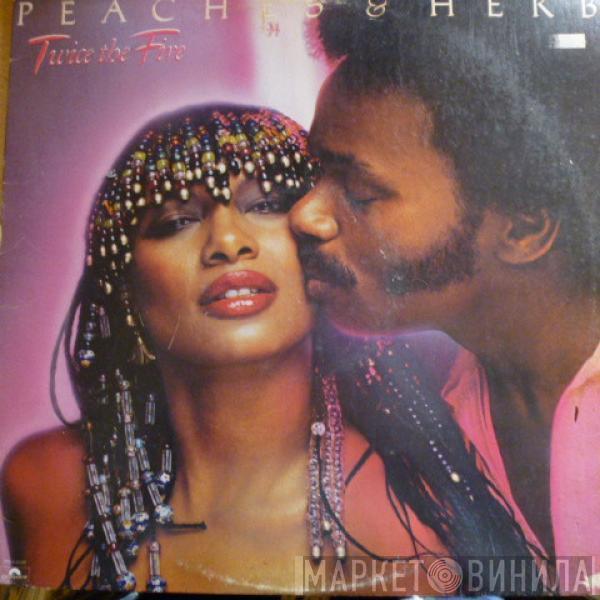  Peaches & Herb  - Twice The Fire