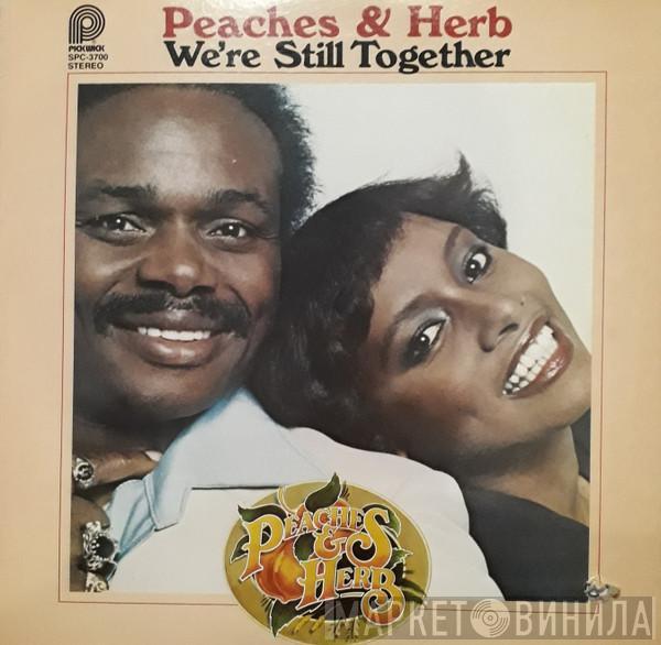 Peaches & Herb - We're Still Together