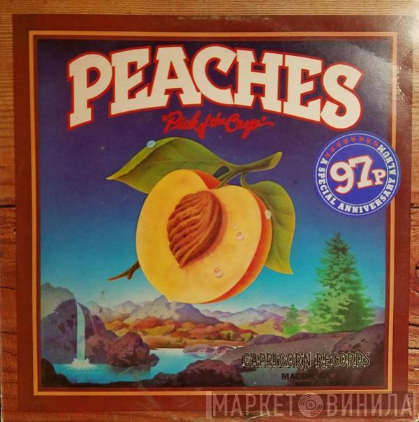  - Peaches "Pick Of The Crop"