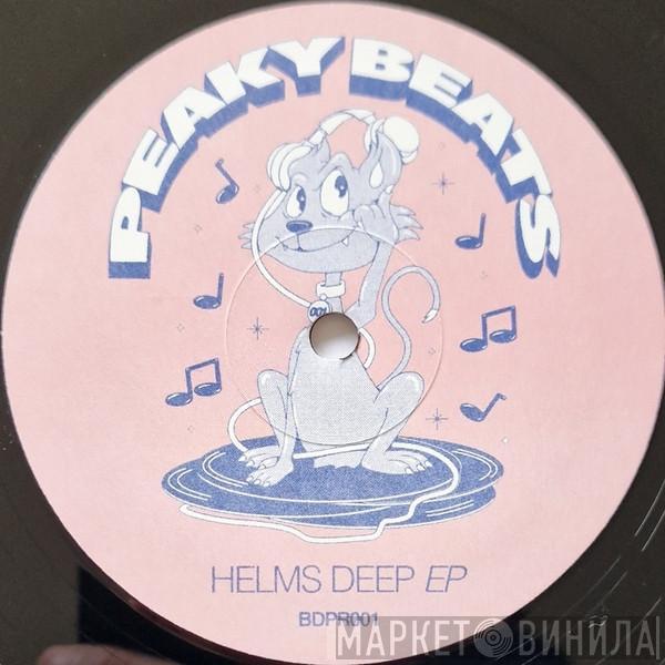 Peaky Beats - Helms Deep EP