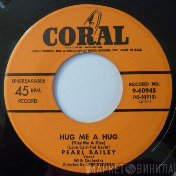 Pearl Bailey - Hug Me A Hug