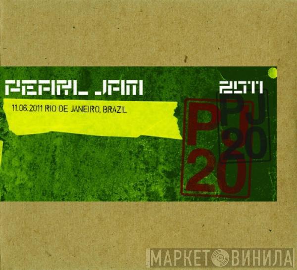  Pearl Jam  - 11.6.2011 Rio De Janeiro, Brazil