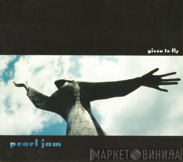 Pearl Jam - Given To Fly