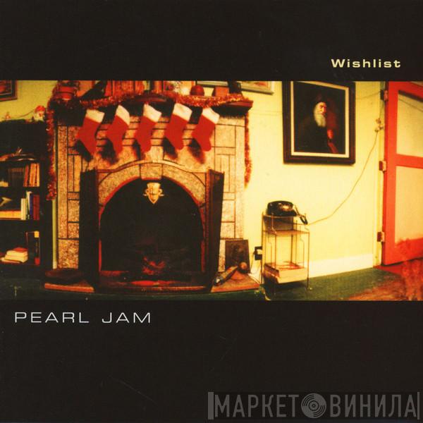 Pearl Jam - Wishlist