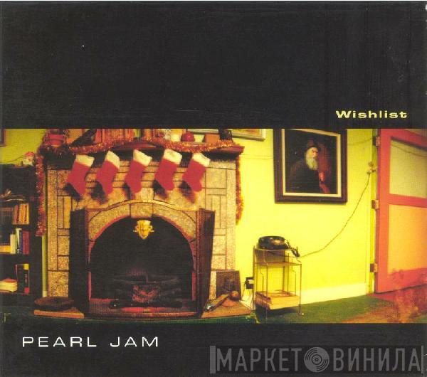 Pearl Jam - Wishlist