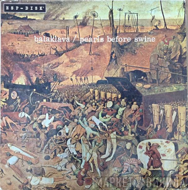 Pearls Before Swine - Balaklava