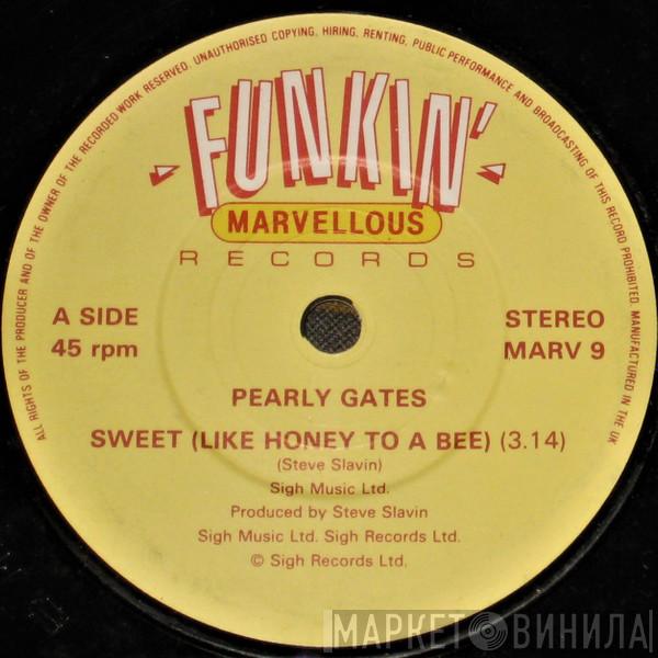 Pearly Gates - Sweet (Like Honey To A Bee)