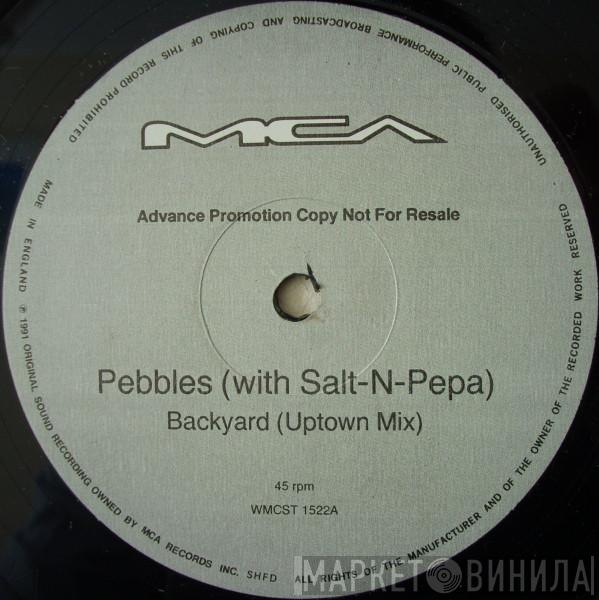 Pebbles, Salt 'N' Pepa - Backyard