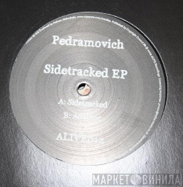 Pedramovich - Sidetracked EP