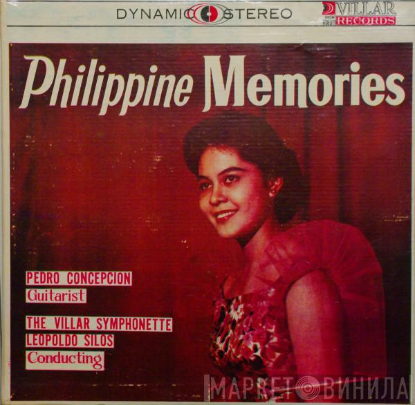 , Pedro Concepcion Conducted By Villar Symphonette  Leopoldo Silos  - Philippine Memories