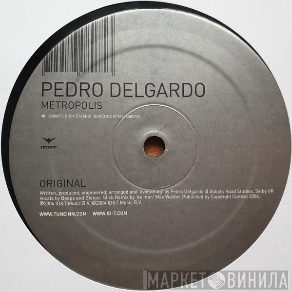 Pedro Delgardo - Metropolis
