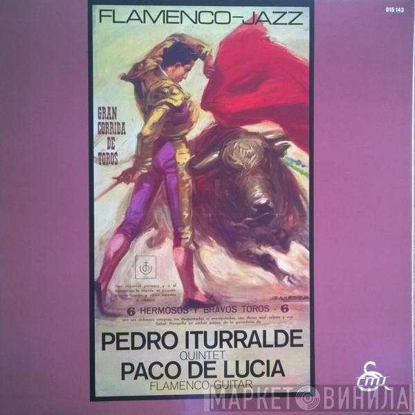 Pedro Iturralde Quintet, Paco De Lucía - Flamenco-Jazz