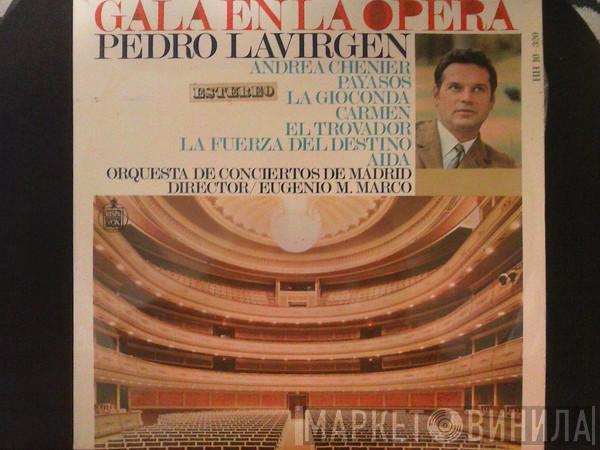 Pedro Lavirgen, Coros Cantores De Madrid, Orquesta De Conciertos De Madrid - Gala En La Opera