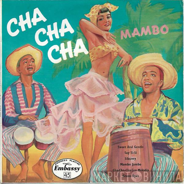 Pedro Lopez And His Orchestra - Cha Cha Cha